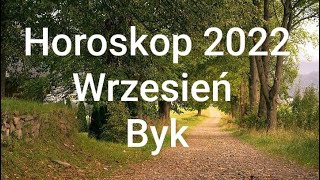 Horoskop Byk Wrzesień 2022r [upl. by Punak218]