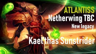 Kaelthas Sunstrider Atlantiss Netherwing [upl. by Elleb]