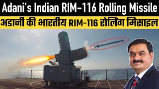 Adanis Indian RIM116 Rolling Airframe Missile [upl. by Prakash545]