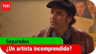 ¿Un artista incomprendido  Separados  T1E23 [upl. by Ahdar]