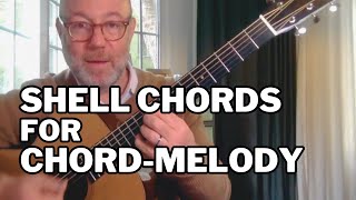 Using SHELL CHORDS for CHORDMELODY Arrangements [upl. by Alleiram]