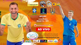 BRASIL x UCRÂNIA  COPA DO MUNDO DE FUTSAL 2024  Semifinal  AO VIVO Em Áudio [upl. by Analaj]