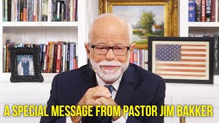 A Special Message From Jim Bakker [upl. by Ishmael]