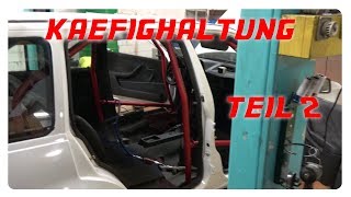 Wiechers Käfig Einbau in einem Kadett E Caravan  Teil 2 [upl. by Neeron953]