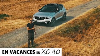 VOLVO XC40 LE MEILLEUR POUR PARTIR EN VACANCES [upl. by Frodine]