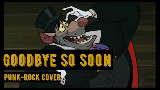 Goodbye So Soon PunkRock cover [upl. by Eisyak]