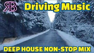 Driving Music volume 7 Deep House Music NonStop Mix  December 2023 [upl. by Herates]