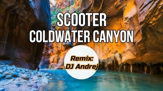 Scooter  Coldwater Canyon remix [upl. by Retepnhoj]