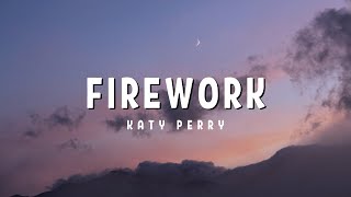 Katy Perry  Firework Lyrics Speed Up [upl. by Bay]