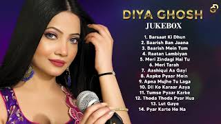 Love Songs By Diya Ghosh  Love Songs  JUKEBOX  Diya Ghosh New Song 2021  2022  Hindi Songs [upl. by Leohcin371]