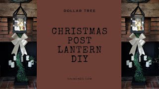 DIY Christmas Post Lantern with Dollar Tree Items mostly [upl. by Convery]