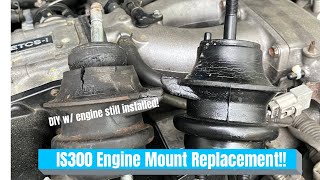 IS300 Motor Mount Replacement [upl. by Poulter]