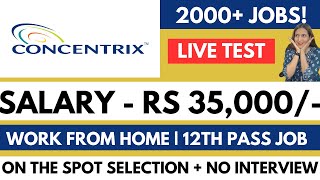 Concentrix Hiring  Live Test Answer  Work From Home  12th Pass  4 LPA  Online Job  Jobs [upl. by Kier]