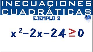 Inecuaciones cuadráticas o de segundo grado solución  Ejemplo 2 [upl. by Ahseyi]