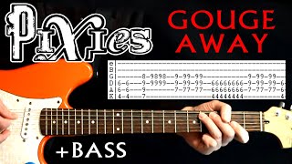 Pixies Gouge Away Guitar Lesson  Guitar Tabs  Guitar Tutorial  Guitar Chords  Guitar Cover [upl. by Aramit]