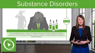 Substance Disorders Abuse amp Dependence – Psychiatry  Lecturio [upl. by Lebiram]