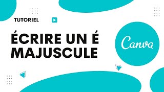 Comment faire un é majuscule sur Canva [upl. by Thorsten331]