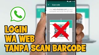 Cara Login WA Web Menggunakan Nomor HP Tanpa Scan Barcode [upl. by Ardnaik]