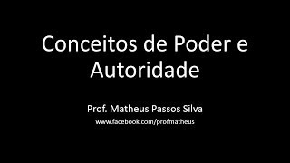 Apresentação inicial dos conceitos de quotpoderquot e quotautoridadequot [upl. by Llevaj]