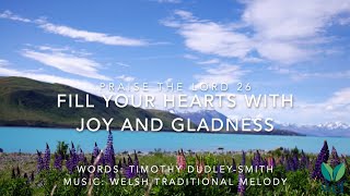 Fill Your Hearts With Joy and Gladness  PTL 26  Lyric Video [upl. by Eentihw]