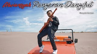 ALWIANSYAH  PANGERAN DANGDUT Official Video Klip [upl. by Eelegna]