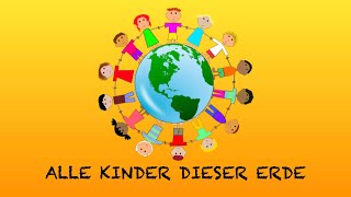 Alle Kinder dieser Erde  von und mit Gertrud und Dirk Schmalenbach [upl. by Montagu]