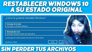 Restablecer Windows 10 a su ESTADO ORIGINAL sin perder archivos NI TENER QUE FORMATEAR desde Windows [upl. by Gilead768]