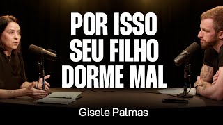 Como Seu Filho Pode Dormir Melhor  Gisele Palmas Ep 076 [upl. by Fanestil]