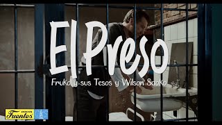 EL PRESO  Fruko y sus Tesos amp Wilson Saoko manyoma Video Letras [upl. by Enoved798]