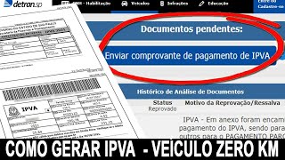 PRIMEIRO REGISTRO DE VEÍCULO ZERO KM  COMO GERAR GUIAS DE IPVA [upl. by Dorene]