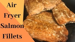 Air Fryer Salmon Fillets [upl. by Higinbotham128]