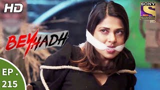 Beyhadh  बेहद  Ep 215  7th August 2017 [upl. by Dietrich]