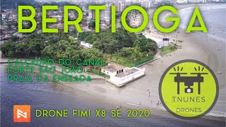 BERTIOGA  SP Calçadão do Canal Praia da Enseada e Forte São João  4K Drone Fimi X8 SE 2020 [upl. by Eberle]