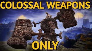 🔴Beating Elden Ring  DLC Only Using Colossal Weapons [upl. by Nnylesor]