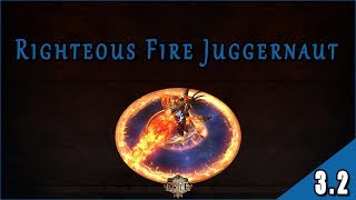 Builds 32 – Marauder Juggernaut – Righteous Fire a Vida Uber Elder Viable [upl. by Dehlia]