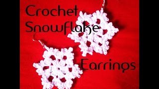 Crochet Snowflake Earrings Tutorial  Free Pattern  How To Crochet A SnowFlake [upl. by Pearle]