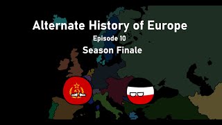 Alternate History of Europe  Episode 10  quotArmisticequot Season Finale [upl. by Lemmuela]