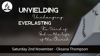 Unyielding Unchanging Everlasting The Word of God in the Life of the Church  Oksana Thompson [upl. by Nyvar]