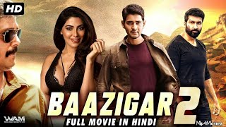 Baazigar 2 2020 Hindi Dubbed Full Movie  Gopichand And Mahesh Babu New Action Movie 2020 HD [upl. by Nosnhoj]