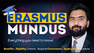 Fully Funded Erasmus Mundus Scholarship 2025  Benefits Eligibility Criteria Required Documents [upl. by Hedwiga]