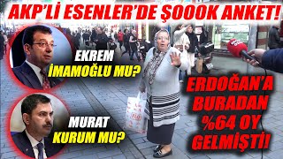 İmamoğlu mu Murat Kurum mu Erdoğana d Oy Gelen Esenlerde Doğruluğuna Yemin Ettiğimiz Şok Anket [upl. by Kondon]