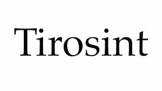 How to Pronounce Tirosint [upl. by Ahsikan]