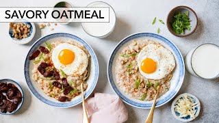 How to Make Savory Oatmeal Two Ways [upl. by Bigg]