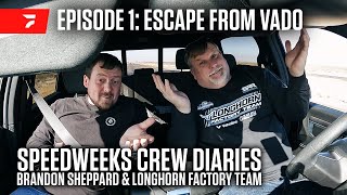 Escape From Vado  2024 Speedweeks Crew Diaries Episode 1 Featuring Brandon Sheppard [upl. by Lua]