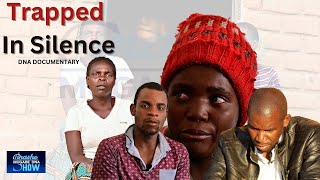 TRAPPED IN SILENCE🔥DNA DOCUMENTARY TINASHE MUGABE DNA SHOW dnaman tinashemugabe documentaries [upl. by Halie]