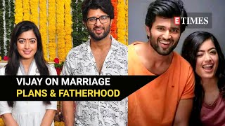 Vijay Deverakonda talks about his marriage plans becoming a dad amid dating rumours with Rashmika [upl. by Cecile]