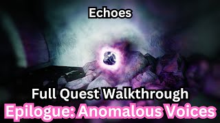 quotEpilogue Anomalous Voicesquot Full Quest Walkthrough  The Final Shape  Destiny 2 [upl. by Tubb]