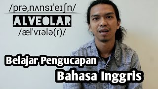 Pronunciation 5 Alveolar  Belajar Pengucapan Bahasa Inggris [upl. by Joshi358]