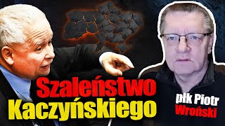 Szaleństwo Kaczyńskiego Płk Piotr Wroński o tym jak PiS wpierał Rosję i Ukrainę jednocześnie [upl. by Dranyer67]