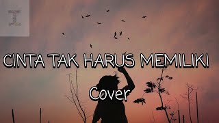 Cinta Tak Harus Memiliki  ST12 Cover Lirik [upl. by Doane]